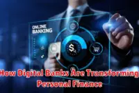 How Digital Banks Are Transforming Personal Finance