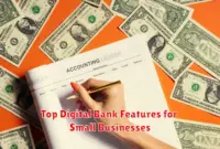 Top Digital Bank Features for Small Businesses