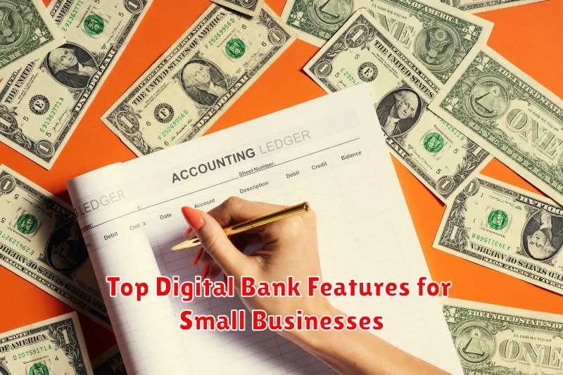 Top Digital Bank Features for Small Businesses
